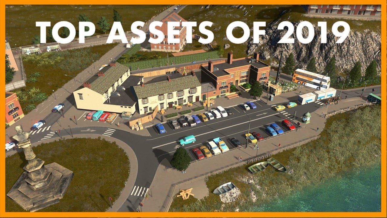 Top Assets Of 19 In Cities Skylines Youtube