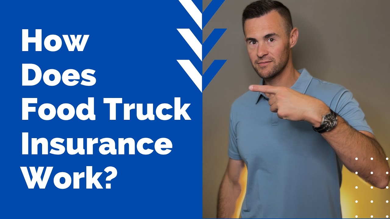 How Does Food Truck Insurance Work? YouTube