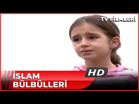 İslam Bülbülleri - Kanal 7 TV Filmi