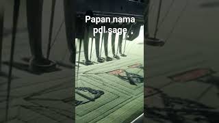 proses pembuatan papan nama pdl sage tni#pdl #brevet #tnidihatirakyat