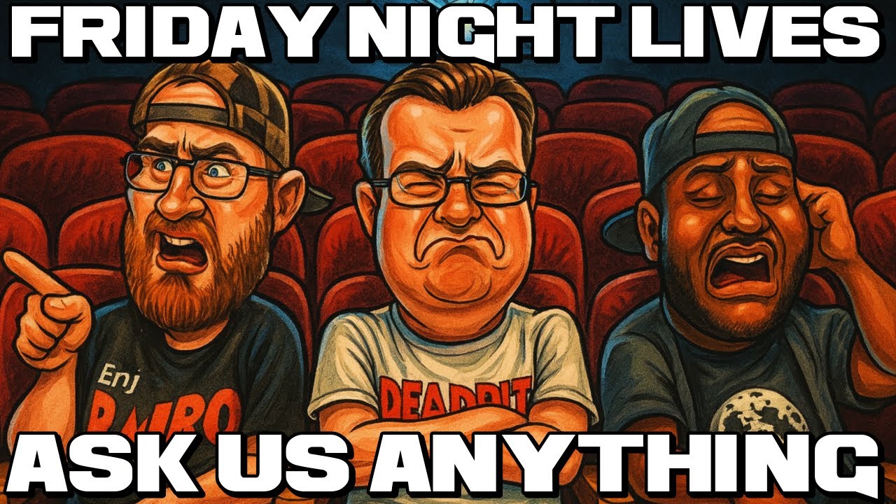 Ask Us Anything - Friday Night Lives | deadpit.com