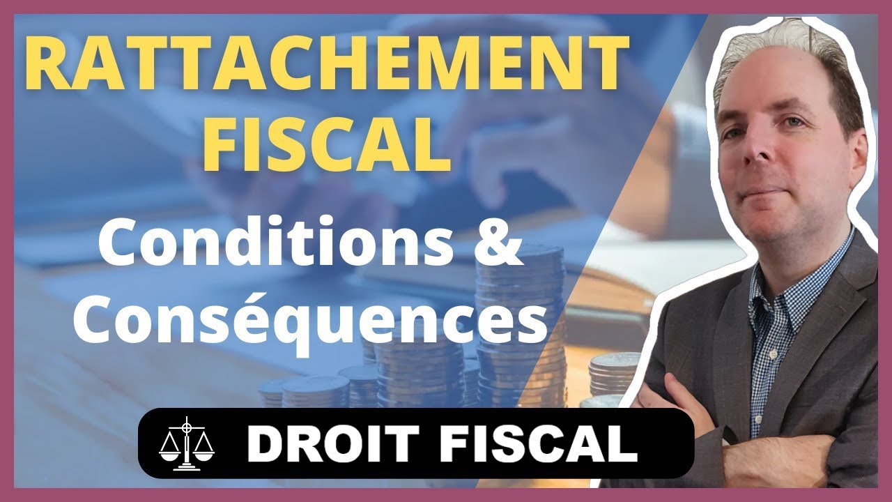 Rattachement fiscal au foyer : conditions et conséquences - YouTube