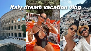 6 nights in Italy vlog... my dream vacation (positano, capri, rome)