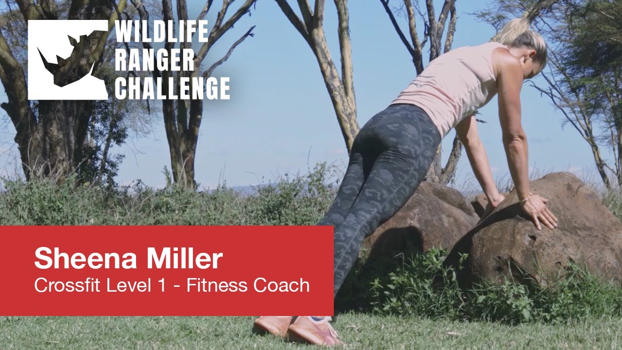 Wildlife Ranger Challenge - Train like a Ranger with Sheena Miller - Full Body Workout