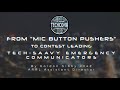 TECHCON 2025 - From Mic Button Pushers to Tech-SAAVY Emergency Communicators - Gordon Gibby KX4Z
