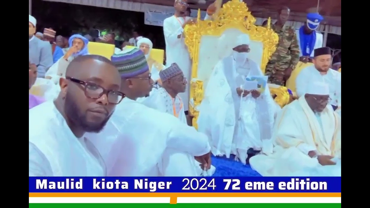 maulid Niger kiota 2024 72ème édition
