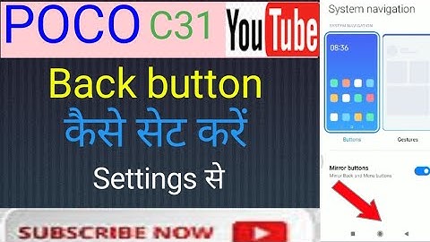 Poco c31 me back button change kaise kare | How to change back button in poco c31 🤔🤨