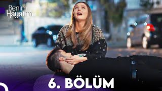 Benim Hayatım 6.Bölüm (Final)