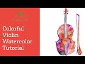 Vibrant Violin Watercolor Tutorial