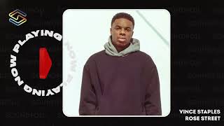 Vince Staples  -  ROSE STREET