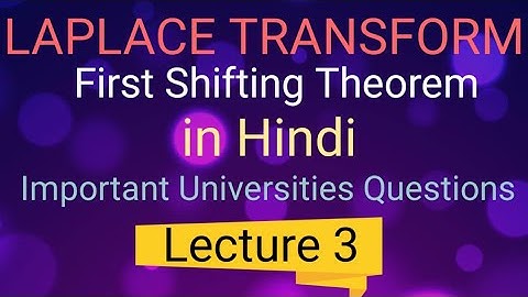 First Shifting Theorem in Hindi |Laplace Transform | Lecture 3