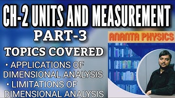 CLASS 11 CHAPTER-2 UNITS AND MEASUREMENT|PART-3|APPLICATIONS AND LIMITATIONS OF DIMENSIONAL ANALYSIS
