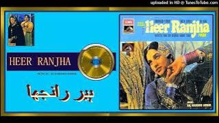 Noor Jehan, Naseem Begum - Mein Cham Cham Nachan - Heer Ranjha - 1970 - Vinyl 320K - Ost
