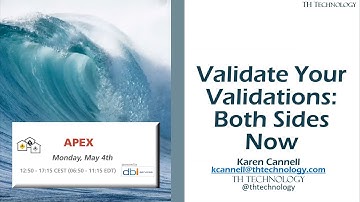 Karen Cannell: "Validate your APEX Validations: Both Sides Now"