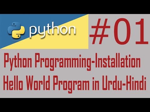 Python Programming Tutorial for Absolute Beginners | Installation & HelloWorld Program  | Urdu/Hindi