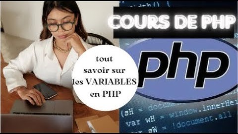 Comprendre la Portée des Variables en PHP : Globale, Locale, et Statique | Tutoriel Débutant