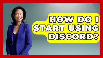 How Do I Start Using Discord? - Trend Unwrapper