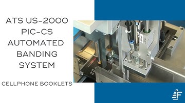 Cell Phone Booklets Banding ATS US-2000 PIC-CS Automated Banding System