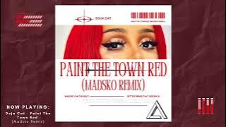 Doja Cat - Paint The Town Red [Madsko Remix]