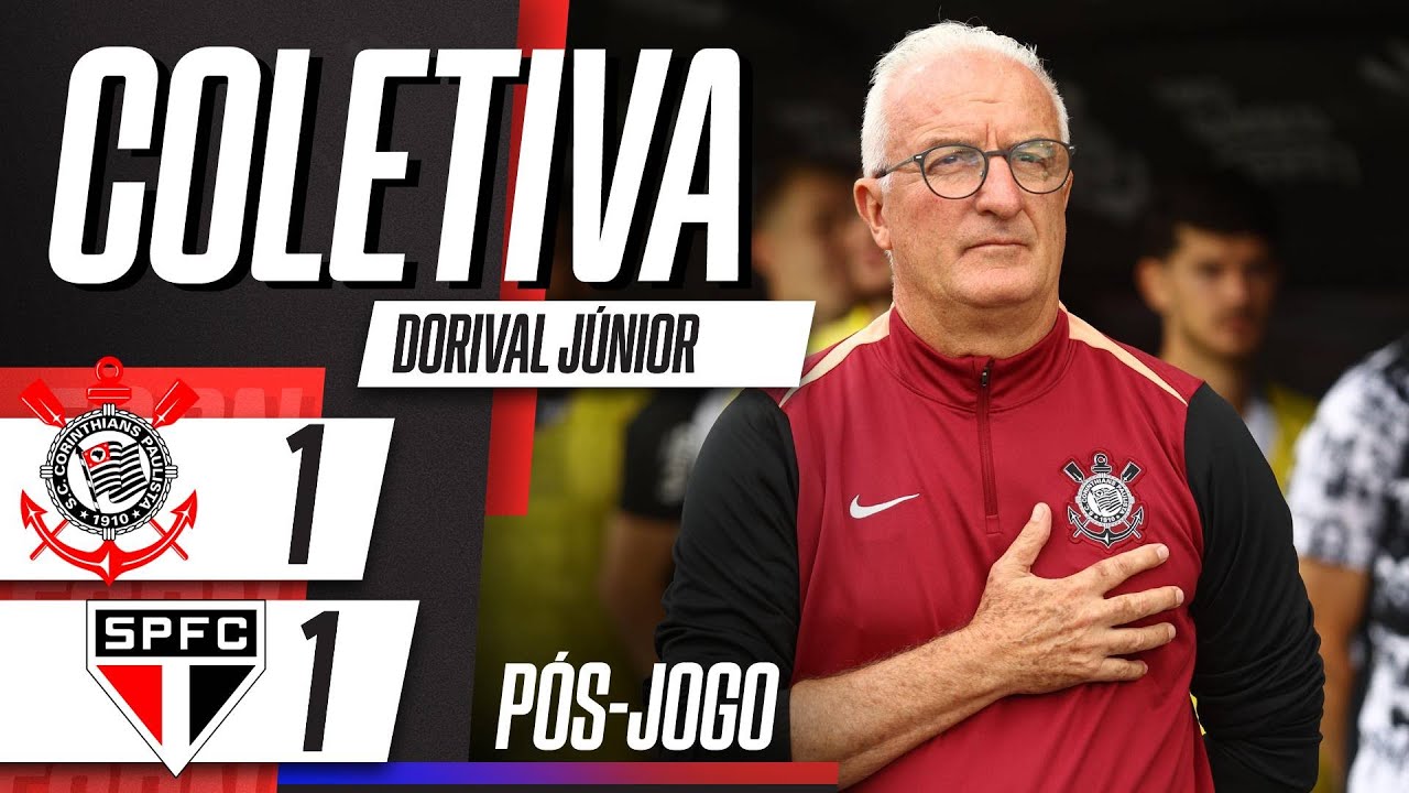 AO VIVO: COLETIVA PÓS-JOGO COM DORIVAL JÚNIOR | CORINTHIANS X SÃO PAULO PELO PAULISTÃO