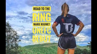 Road to the Ring Series - Marie Ruumet, One Championship Debut vs 'Little Tiger'