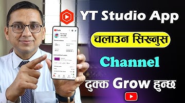 YT Studio App Full Detail Review | YouTube Studio App Chalauna Siknus Channel Dhukka Grow Huncha |