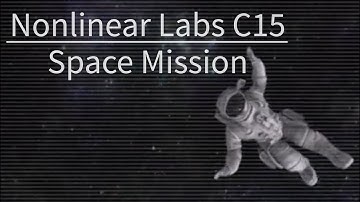 Nonlinear Labs C15: Space Mission (by Matthias Fuchs)
