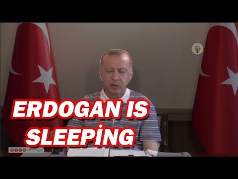 FELL ASLEEP TALKİNG | Erdogan is Sleeping