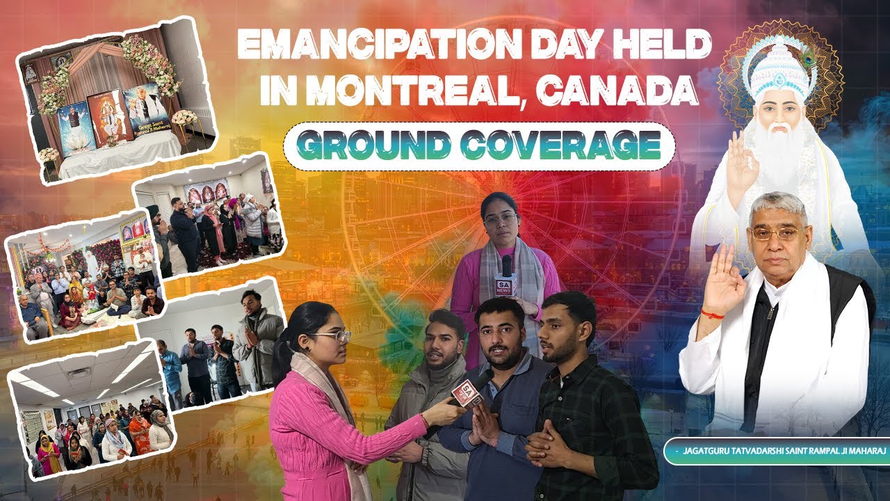Ground Coverage from Montreal — Supreme God Kabir Emancipation Day Celebrated in Canada.