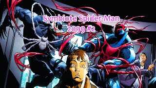 Symbiote Spider-Man 2099 #2 - 