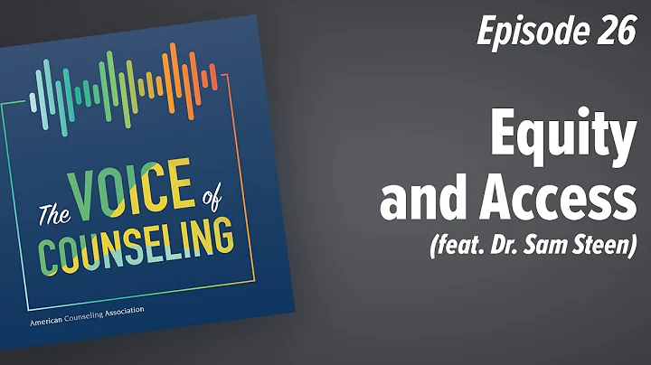 Equity and Access (feat. Dr. Sam Steen) | The Voic...