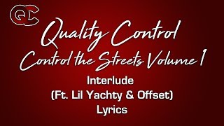 Interlude Ft Lil Yachty & Offset Lyrics