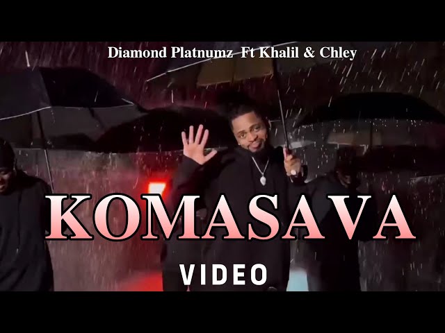 Diamond Platnumz ft Khalil Harisson & Chley - Komasava (Official Music Video) class=