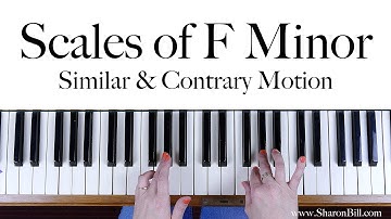 F Minor Scales: similar and contrary motion