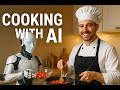 AI in the Kitchen: The Future of Cooking Starts Now