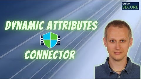 Cisco Secure Firewall 7.1 Release - Dynamic Attributes Connector Update