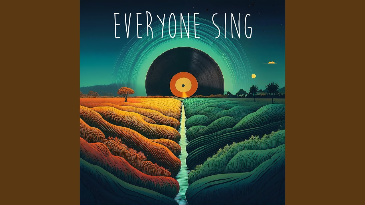 Watch Everyone Sing on YouTube Watch Everyone Sing on YouTube
