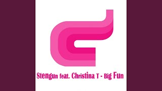 Big Fun (Soulmagic Sweet Dub) (feat. Christina T)