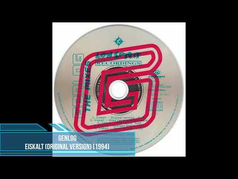 Genlog - Eiskalt (Original Version) [1994]