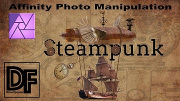 SteamPunk Affinity Photo Manipulation