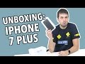 UNBOXING: IPHONE 7 PLUS