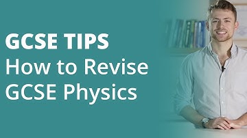 Top 5 Tips for Revising GCSE Physics
