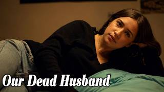 Our Dead Husband 2026 | A Thriller Movies 2026 New Releases | Based On True Story 2026