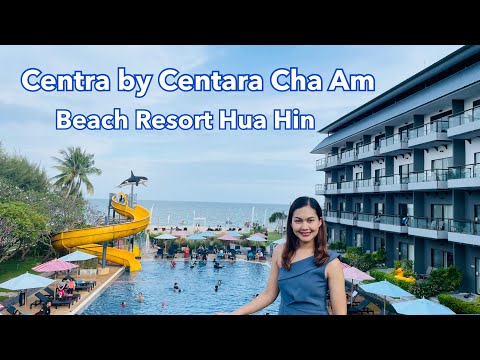 EP.13 เซ็นทรา บายเซ็นทารา ชะอำบีชรีสอร์ท หัวหิน (Centra by Centara Cha-Am Beach Resort Hua Hin)