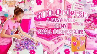 Packing 600+ Orders! 🌸 A Week in my Small Business Life  📦  STUDIO VLOG ✨