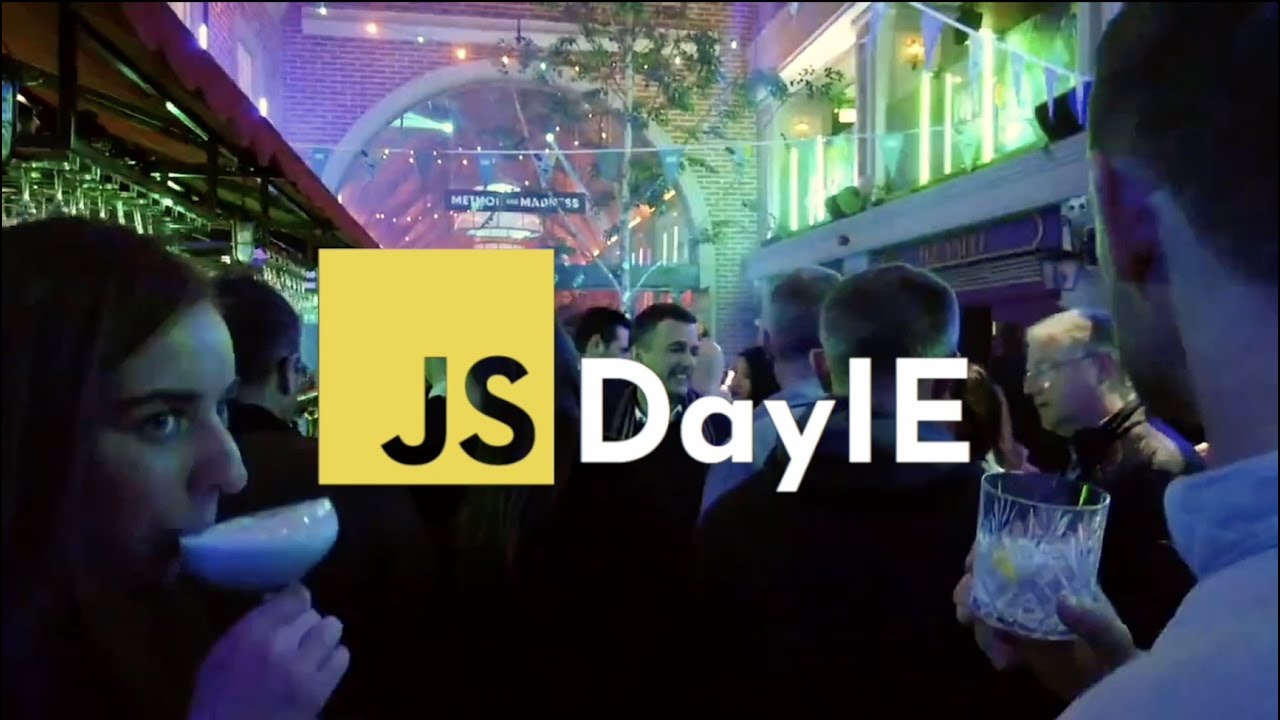 JSDayIE - A tech conference dedicated to the JavaScript community in Ireland