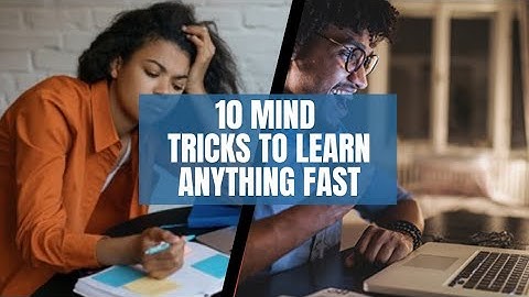 10 Mind Tricks to Learn Anything Fast | Boost Your Learning Abilities