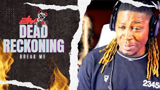 DEAD RECKONING - Break Me (Official Video) 2LM Reacts by Too LIT Mafia 796 views 13 days ago 8 minutes, 20 seconds