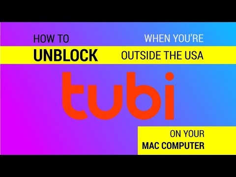 How to Watch Tubi TV Outside the USA on Mac