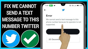 HOW TO FIX WE CANNOT SEND A TEXT MESSAGE TO THIS NUMBER TWITTER